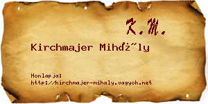 Kirchmajer Mihály névjegykártya